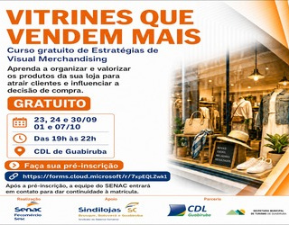 Quer aprender a montar vitrines mais atrativas e preparar sua loja para vender mais?